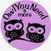 OwlYouNeedAndMore