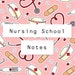 Nursing School Notes