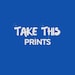 TakeThisPrints