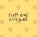 Ruff Dog Antiques