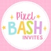 PixelBashInvites