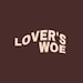 LOVERSWOE