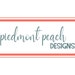 PiedmontPeachDesigns