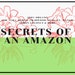 Secrets of an Amazon