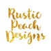 RusticPeachDesigns