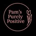 Pam's Purely Positive