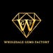 WHOLESALEGEMSFACTORY