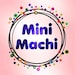 MiniMachi