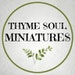 Thyme Soul Miniatures