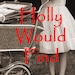 HollyWouldFind