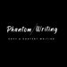 Phantom Writing