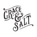 Grace and Salt