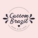 Custom Brazil