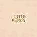 Little Minds