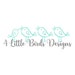 4LittleBirdsDesigns