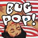 BugPop