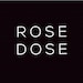 Rose Dose