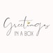 Greetingsinabox