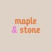 MapleandStoneDesigns