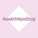 MaeArtNeonShop
