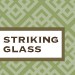 StrikingGlass