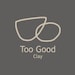 TooGoodClay