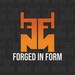 Forged In Form