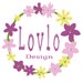 LOVLO Design Handmade with love