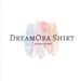 DreamoraShirt