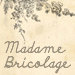 Madame Bricolage