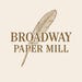 BroadwayPaperMill