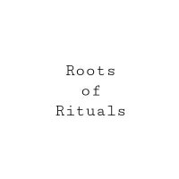 RootsofRituals