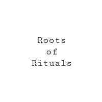 RootsofRituals