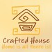 Crafted House