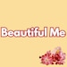 Beautiful Me