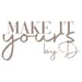 MakeItYoursByD