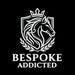 Bespoke Addicted