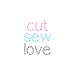 CUT - SEW - LOVE