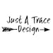 Justatracedesign