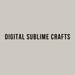 DigitalSublimeCrafts