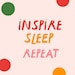 InspireSleepRepeat