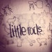 Little rocks