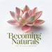 BECOMINGNATURALS