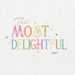 TheMostDelightfulWay