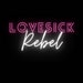 lovesickrebel