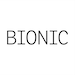 Bionic