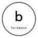 B for Basics
