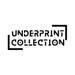 Underprint Collection