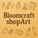 BloomcraftshopArt