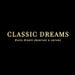 CLASSIC DREAMS